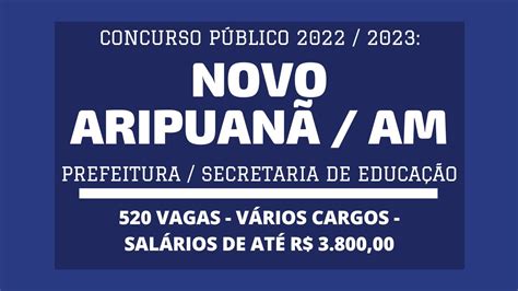 Prefeitura De Novo Aripuan Am Abre Concurso