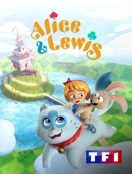 Alice Et Lewis En Streaming Replay Sur TF1