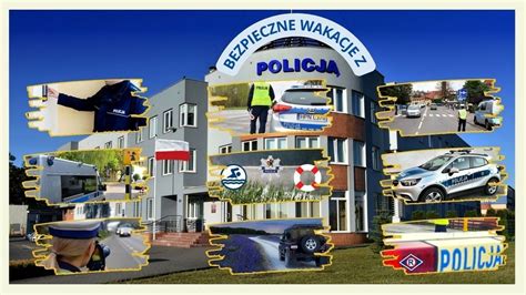 Rozpoczynaj Si Wakacje Policja Zadba O Nasze Bezpiecze Stwo