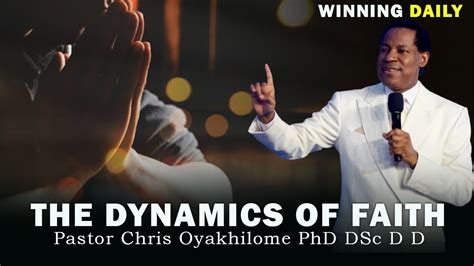 The Dynamics Of Faith Pastor Chris Oyakhilome Youtube