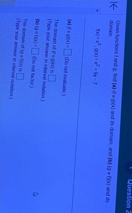 Solved Domain F X X3 G X X2 9x−7 A F∘g X Do Not