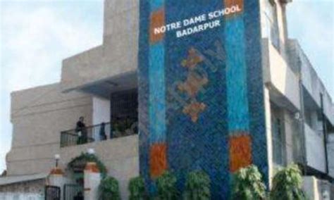 Notre Dame Schoolnds Badarpur Delhi Fee Structure Admission Form