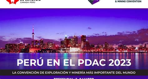 Sé parte de la delegación peruana en el próximo PDAC 2023