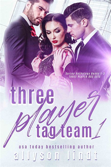 Three Player Tag Team 1 Series Anthology Books 1 3 By Allyson Lindt