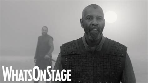 Denzel Washington In The Tragedy Of Macbeth Exclusive Clip Youtube