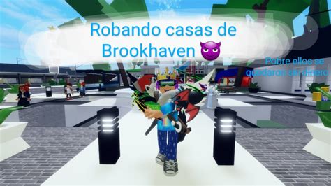 Robando Casas De Brookhaven Roblox Youtube