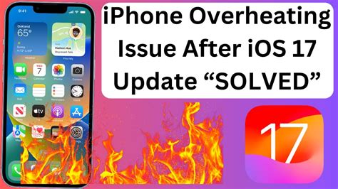 How To Fix Iphone Overheating Issue After Ios 17 Update Solved Youtube