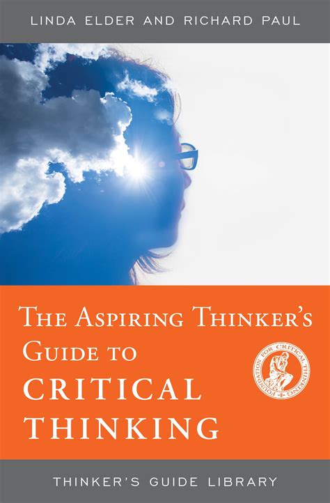 Thinker S Guide Library The Aspiring Thinker S Guide To Critical