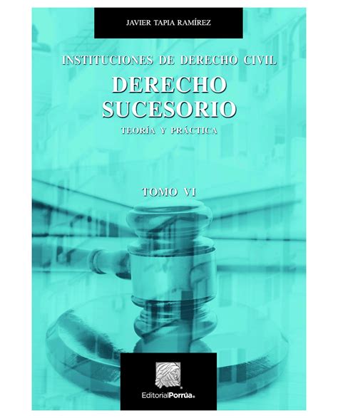 Libro Instituciones De Derecho Civil Tomo Vi Derecho Sucesorio