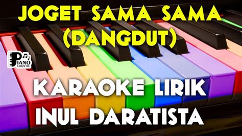 Joget Sama Sama Inul Daratista Karaoke Keyboard Organ Tunggal