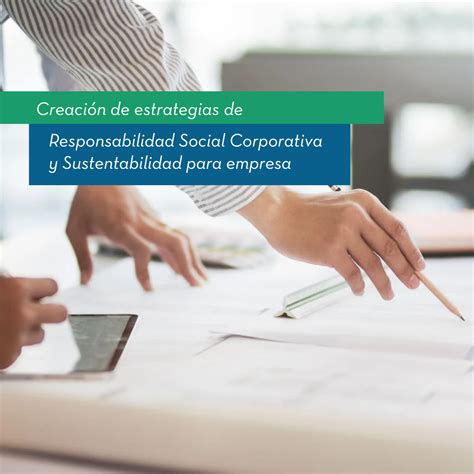 La Responsabilidad Social Corporativa En Tu Visión De Negocio Csr Consulting