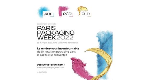 Paris Packaging Week Une Nouvelle Identit Pour Adf Pcd Et Pld Paris