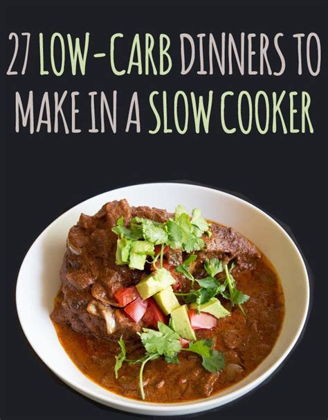 27 Delicious Low Carb Dinners To Make In A Slow Cooker Low Carb Slow