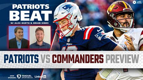 Live Patriots Beat Patriots Vs Commanders Preview Video Dailymotion