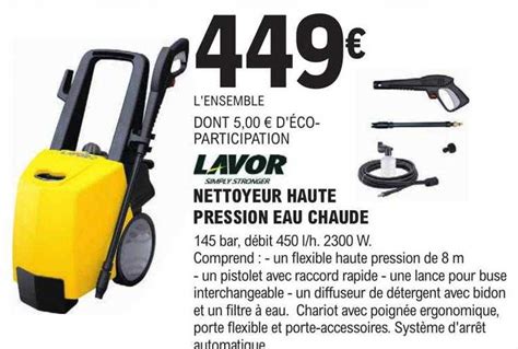 Promo Lavor Nettoyeur Haute Pression Eau Chaude Chez E Leclerc Brico