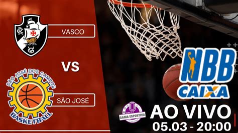 Ao Vivo Vasco X S O Jos Nbb Basquete Masculino Narra O