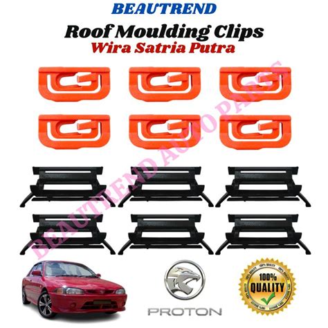 Proton Wira Satria Putra Roof Moulding Clips Wira Se Saloon Sedan