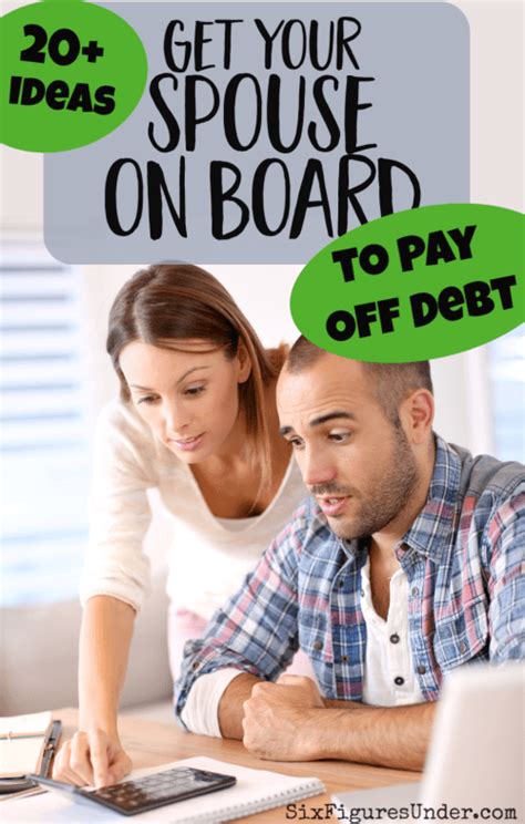 How To Get Your Spouse On Board With Paying Off Debt Six Figures Under