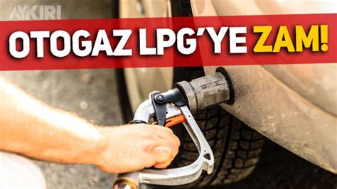 Otogaz LPG ye bu gece yarısı zam İşte yeni fiyatlar Ekonomi AYKIRI