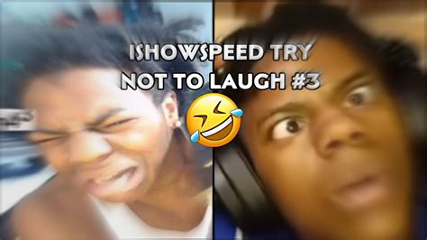 Ishowspeed Try Not To Laugh Extremely Impossible Youtube