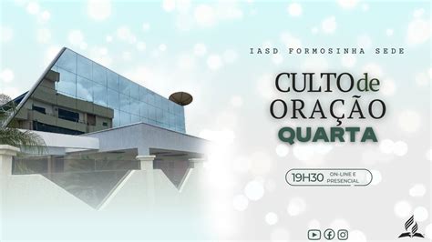 Culto De Ora O Iasd Youtube