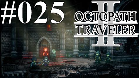 Octopath Traveler 2 025 Thronés Geschichte YouTube