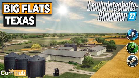 LS22 Big Flats Texas CornHub