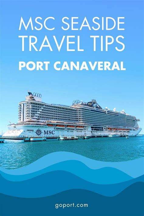 Cruising From Port Canaveral Msc Seaside Travel Tips