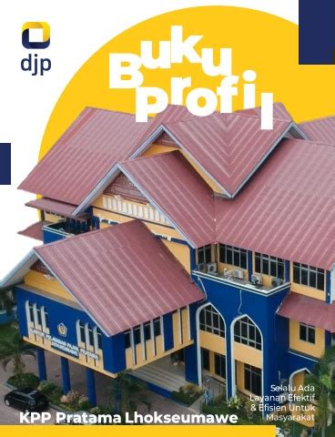 Buku Profil Kpp Pratama Lhokseumawe