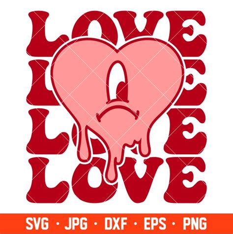 Bad Bunny Love Heart Drip Svg, Bad Bunny Svg, Valentine’s Day Svg, Baby ...