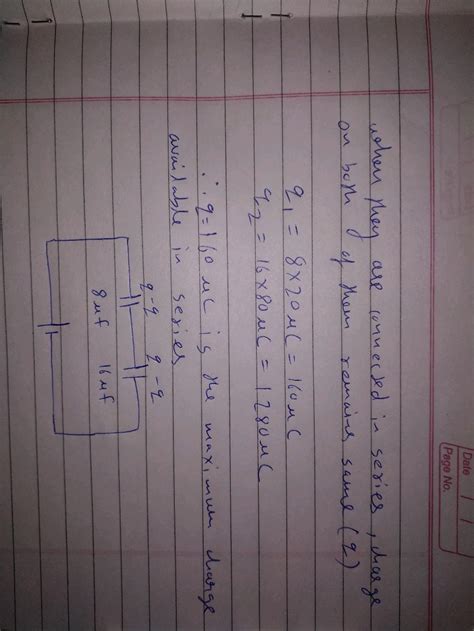 Two Capacitors Having Capacitances 8mu F And 16mu F Have Breaking