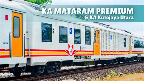 Persilangan Ka Mataram Premium Dengan Ka Kutojaya Utara Di Stasiun