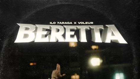 Ilo 7araga X Voleur Pnz Beretta [rap La Rue] Youtube