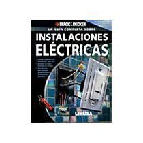 Libro La Guia Completa Sobre Instalaciones Electricas De Black And