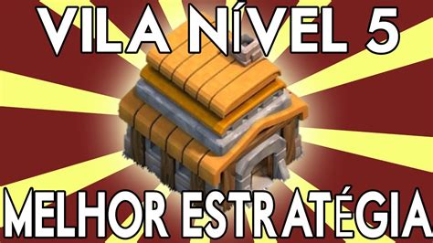 Clash Of Clans A Melhor Defesa E Estrategia De Farm Centro De Vila