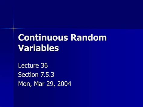 Continuous Random Variables Ppt Download