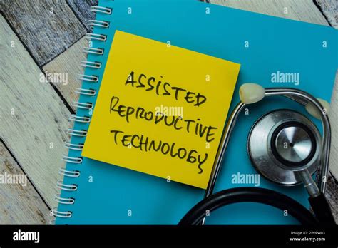 Concept Of Assisted Reproductive Technology Write On Sticky Notes With Stethoscope Isolated On