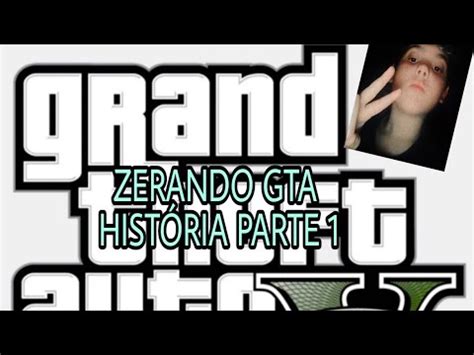 Zerando Gta V Hist Ria Em Live Parte Youtube