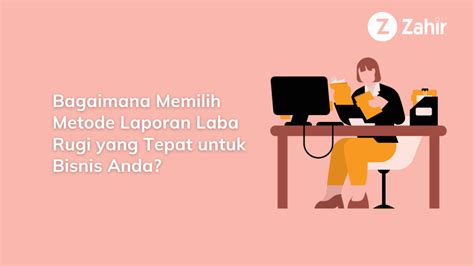 Bagaimana Memilih Metode Laporan Laba Rugi Single Step Dan Multi Step Untuk Bisnis Anda Zahir