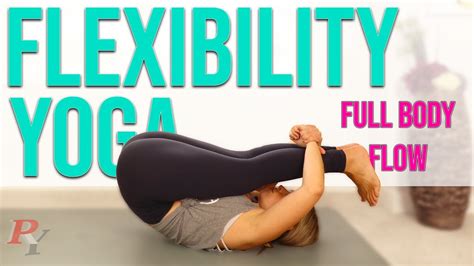 Yoga Flow For Flexibility Full Body Stretch 19 Minutes Youtube