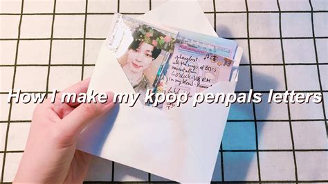 How I Make My Kpop Penpal Letters Youtube