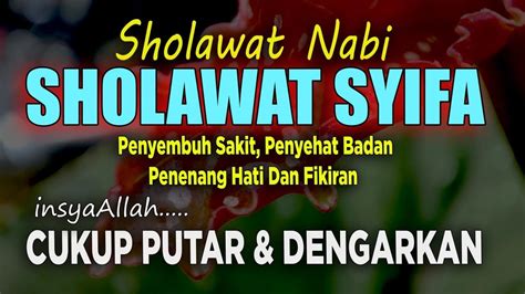 Sholawat Merdu Penyembuh Segala Penyakit Sholawat Tibbil Qulub