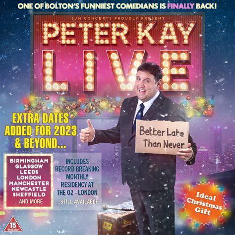 Peter Kay On Twitter Additional Extra Dates Just Added In Leeds