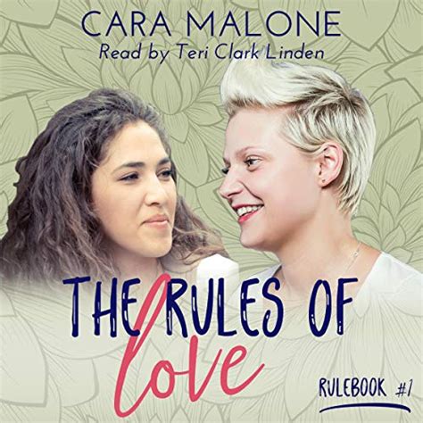 The Rules Of Love Rulebook Book 1 Cara Malone Teri Clark Linden