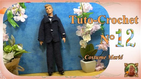 Tuto Crochet Ken N12 Ken en Costume de Marié YouTube