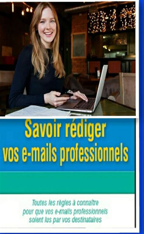 Savoir Rediger Vos Emails Professionnels Ebook Jaques Jean Amazon