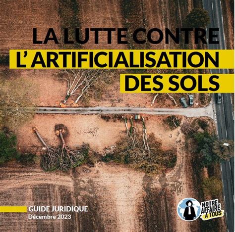 Guide Juridique La Lutte Contre Lartificialisation Des Sols Notre