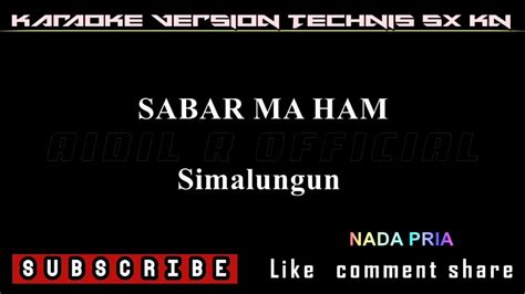 SABAR MA HAM INANG KARAOKE NADA PRIA Simalungun YouTube