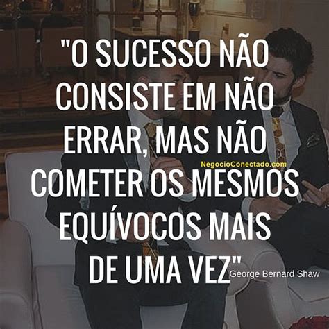 60 Frases Inspiradoras Que Todo Empreendedor Precisa Para Chegar Mais