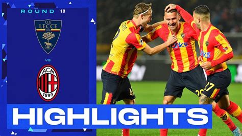 Lecce AC Milan 2 2 Highlights Lega Serie A TIM 2022 YouTube